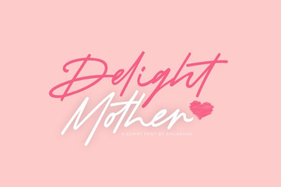 Delight Mother: A Modern Script for Elegant Design