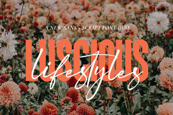 Luscious Lifestyle Duo: The Ultimate Font Pairing for Modern Design