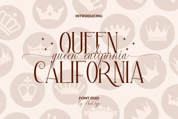 Queen California: A Font Duo for Elegant Design