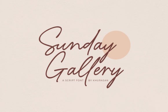 Sunday Gallery: The Elegant Script Font for Modern Design