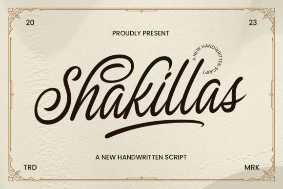 The Shakillas: A Script Font for Modern Elegance